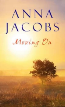 Image of Moving on by Anna Jacobs Hardback
