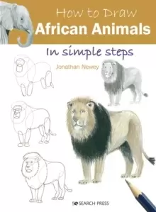 Image of How to Draw: African Animals : In Simple Steps