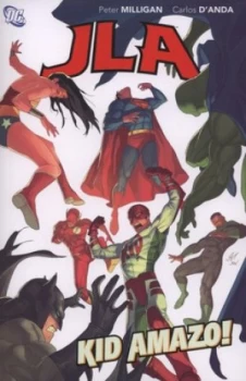 Image of Kid Amazo by Peter Milligan and Carlos Danda and I.L.L and Jared K Fletcher Book