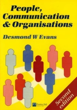 Image of People Communication and Organisations by Desmond W. Evans Book