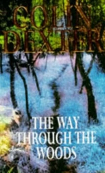 Image of The Way through the Woods by Colin Dexter Paperback