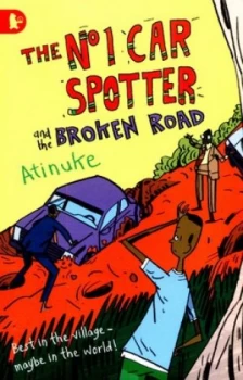 Image of The No. 1 Car Spotter and the Broken Road by Atinuke Book