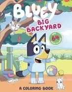 Image of bluey big backyard a coloring book