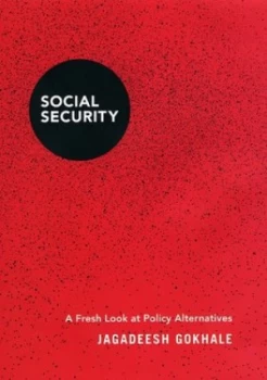 Image of Social Security by Jagadeesh Gokhale Hardback