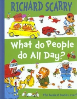 Image of What Do People Do All Day by Richard Scarry Paperback