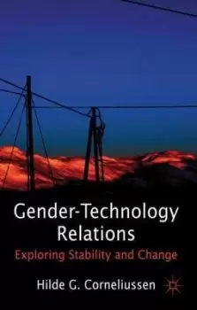 Image of Gender-Technology Relations by H. Corneliussen