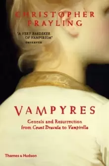 Image of Vampyres : Genesis and Resurrection from Count Dracula to Vampirella
