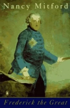 Image of Frederick the Great by Nancy Mitford Paperback