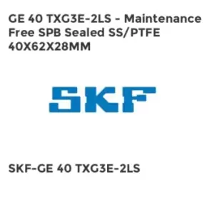 image of GE 40 TXG3E-2LS - Maintenance Free SPB Sealed SS/PTFE 40X62X28MM