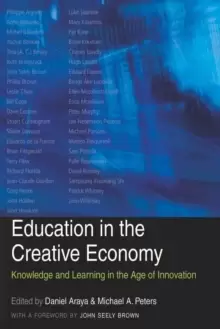 Image of Education in the Creative Economy : Knowledge and Learning in the Age of Innovation