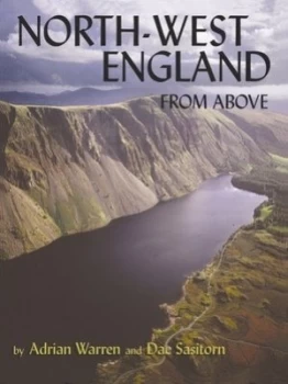 Image of North West England from above by Adrian Warren and Dae Sasitorn Paperback