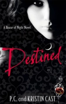 Image of Destined by Kristin Cast Book