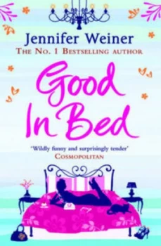 Image of Good in Bed by Jennifer Weiner Paperback
