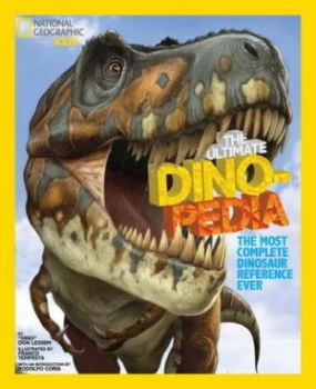 Image of National Geographic Kids Ultimate Dinopedia by Don Lessem Hardback