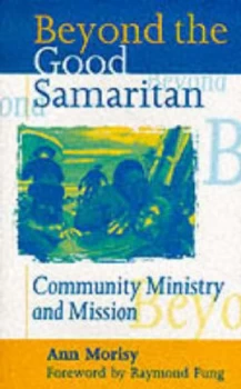 Image of Beyond the Good Samaritan by Ann Morisy Paperback