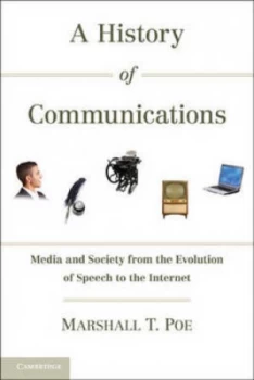 Image of A History of Communications by Marshall T. Poe Book