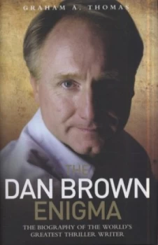 Image of The Dan Brown Enigma by Graham a Thomas Hardback