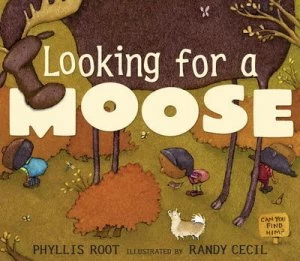 Image of Looking for a Moose by Phyllis Root Book