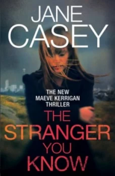 Image of The Stranger You Know by Jane Casey Book