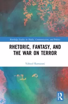 Image of Rhetoric Fantasy and the War on Terror