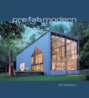 Image of Prefab modern by Jill Herbers
