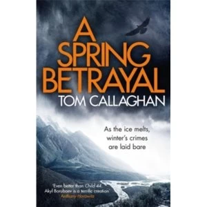 Image of A Spring Betrayal : An Inspector Akyl Borubaev Thriller (2)