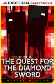 Image of The Quest for the Diamond Sword by Winter Morgan Paperback