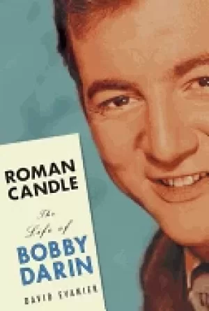 Image of roman candle the life of bobby darin