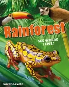 Image of Rainforest See Where I Live! : Age 6-7, below average readers