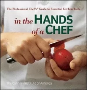 Image of in the hands of a chef the professional chefs guide to essential kitchen to