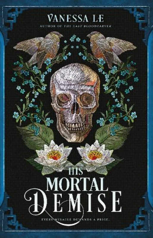 Image of His Mortal Demise. Paperback. By Vanessa Le Books