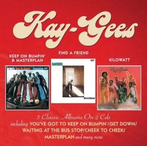 image of Keep On Bumpin & Masterplan/Find a Friend/Kilowatt by The Kay-Gees CD Album