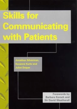 Image of Skills for Communicating with Patients by Jonathan Silverman and Suzanne M Kurtz and Juliet Draper Paperback