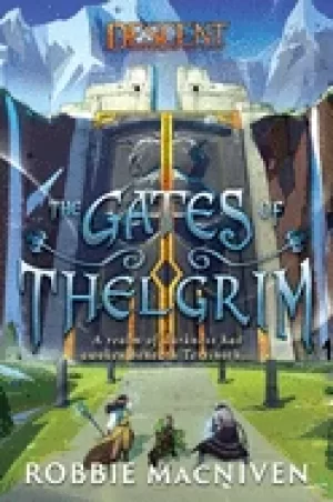 Image of gates of thelgrim a descent legends of the dark novel