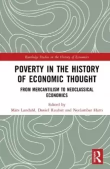 Image of Poverty in the History of Economic Thought : From Mercantilism to Neoclassical Economics