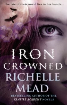 Image of Iron Crowned by Richelle Mead Book
