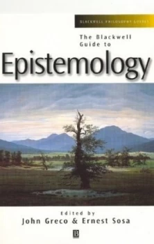 Image of The Blackwell Guide to Epistemology by John Greco Book