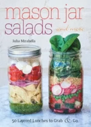 Image of mason jar salads and more 50 layered lunches to grab and go