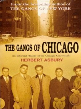 Image of The Gangs of Chicago by Herbert Asbury Paperback