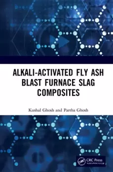 Image of Alkali Activated Fly AshBlast Furnace Slag Composites
