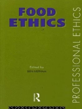 Image of Food Ethics by Ben Mepham Book