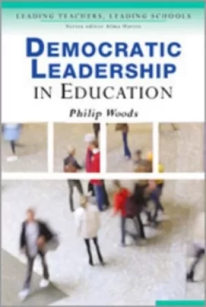 Image of Democratic leadership in education by Philip A. Woods