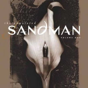 Image of The Annotated Sandman. Volume One the Sandman no. 1-20 by Leslie S. Klinger Hardback