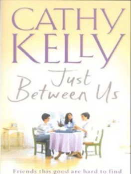 Image of Just between Us by Cathy Kelly Book