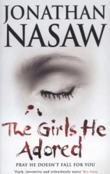 Image of The Girls He Adored by Jonathan Nasaw Paperback