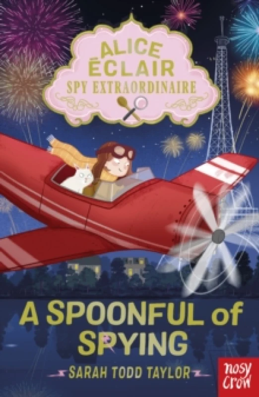 Image of Sarah Todd Taylor Alice Eclair, Spy Extraordinaire! A Spoonful of Spying Book Multi unisex