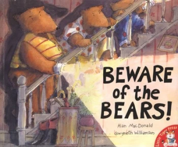 Image of Beware of the Bears by Alan Macdonald and Gwyneth Williamson Paperback