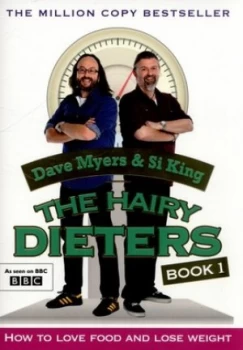 Image of The Hairy Dieters. Book 1 How to Love Food and Lose Weight by Hairy Bikers Paperback