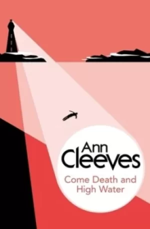 Image of Come death and high water by Ann Cleeves