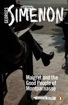 Image of Maigret and the Good People of Montparnasse : Inspector Maigret #58